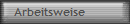 Arbeitsweise